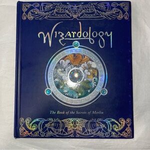 Wizardology: The Book of the Secrets of Merlin | Dugald Steer | Hardcover 2005